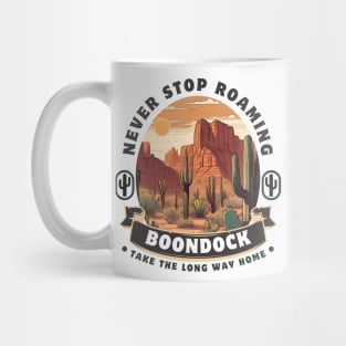 Never Stop Roaming RV Boondocking Camping ~ Desert Mug